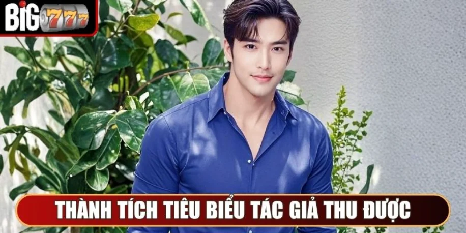 Tác Giả Dante Phan - Cung Cấp Thông Tin Cược Tại Big777 Day 3 Những thành tích tiêu biểu tác giả Dante Phan thu được